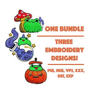 May include: Three embroidery designs featuring a frog on a mushroom, a frog in a potion bottle, and a frog in a pumpkin. The designs are available in PES, HUS, VP3, XXX, DST, and EXP formats.