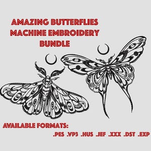 May include: An illustration of two detailed butterflies with intricate wing patterns, rendered in black against a light gray background. The text "AMAZING BUTTERFLIES MACHINE EMBROIDERY BUNDLE" is displayed in red, along with available file formats.
