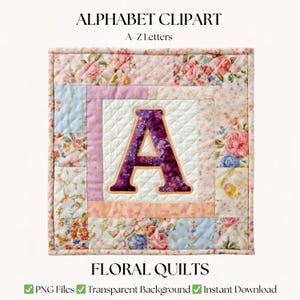 Floral Quilt Alphabet Letters Clipart | PNG Fonts for Journals ...