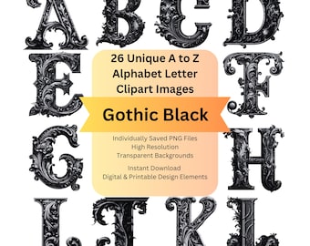 Gothic Clipart Alphabet Letters PNG Files for Flower Floral Digital Download, Scrapbooking Ephemera, Junk Journal, Cricut DIY Arts & Crafts