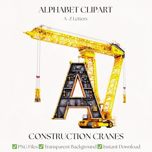 Crane Clipart Alphabet Letters | Construction A-Z Font Bundle | Builder Lettering | Digital Download