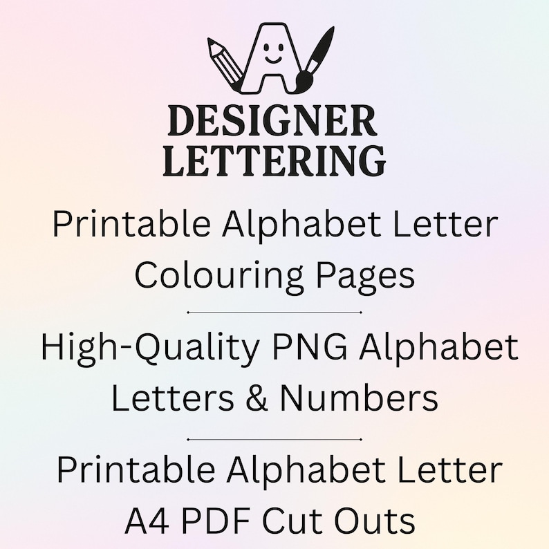 Puede incluir: La imagen presenta el texto "DESIGNER LETTERING" con un logotipo de una letra "A" sonriente con un l&aacute;piz y un pincel. Debajo, el texto dice "Printable Alphabet Letter Colouring Pages", "High-Quality PNG Alphabet Letters & Numbers" y "Printable Alphabet Letter A4 PDF Cut Outs".