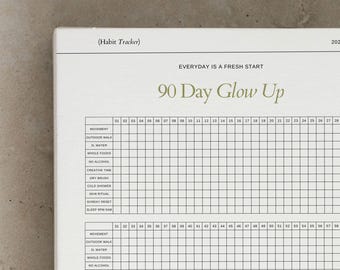 May include: A black and white habit tracker with the text "90 Day Glow Up" and a grid of squares for marking off daily habits. The habits include movement, outdoor walk, 2L water, whole foods, no alcohol, creative time, dry brush, cold shower, skin ritual, Sunday reset, and sleep 8pm-8am.