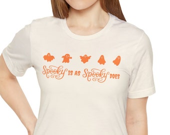 Spooky is as Spooky Does Tshirt, Halloween Shirt, Ghouls Shirt, Spooky Season Shirt, Ghost Shirt, Gift for Her