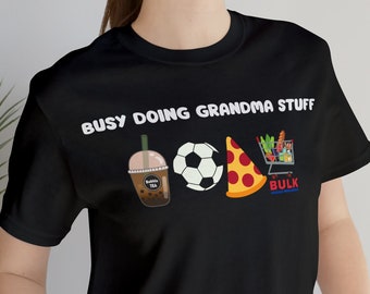 Busy Doing Grandma Stuff, Grandma T-shirts, Grandma Life Shirt, Cool Grandma Shirt, Grandmother Gift, Womens Shirt, Bubble Tea