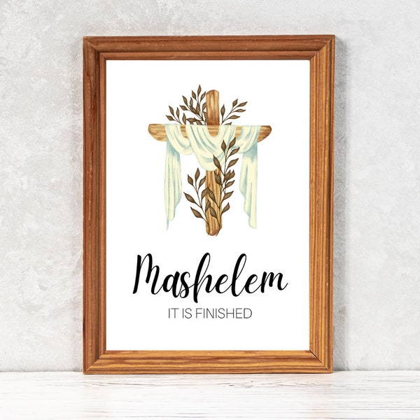 Mashelem - It is finished Aramaic Wall Art, Easter Print, Easter Cross, Easter Wall Decor, 2 Digital Posters, Digital Download