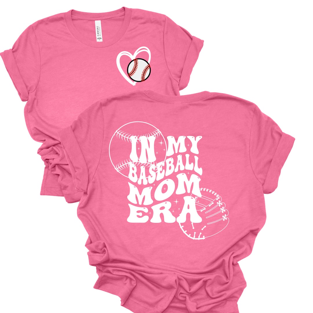 In My Baseball Mom Era, Baseball Mom T Shirt, Baseball Shirt, in My