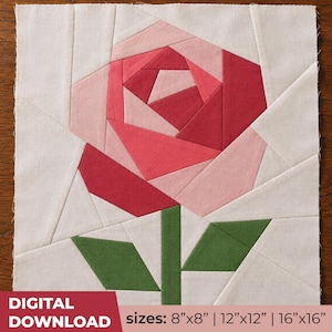 May include: A fabric quilt block pattern featuring a geometric rose design in shades of pink and red with green leaves on a cream background. The text DIGITAL DOWNLOAD is visible along with the sizes 8 inches by 8 inches, 12 by 12, and 16 by 16.