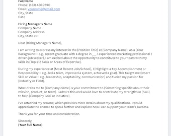 May include: A formal letter template with placeholders for personal and professional information. The document includes sections for contact details, a greeting, and body paragraphs expressing interest in a job opportunity, highlighting skills, and expressing gratitude.