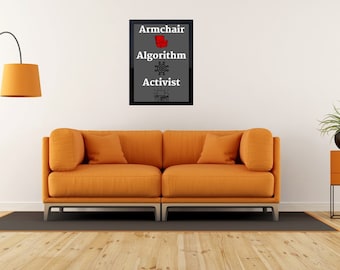 Printable Poster - Armchair Algorithm Activist