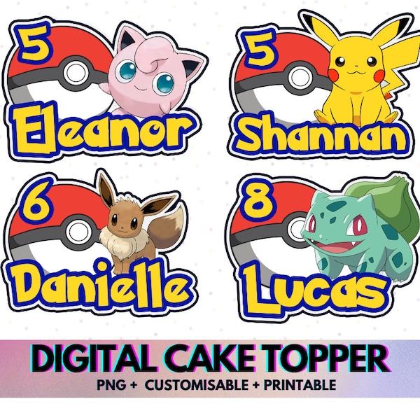 Digital Customised Pikachu / Bulbasaur / Eevee / Jigglypuff / Snorlax Cake Topper | Customisable