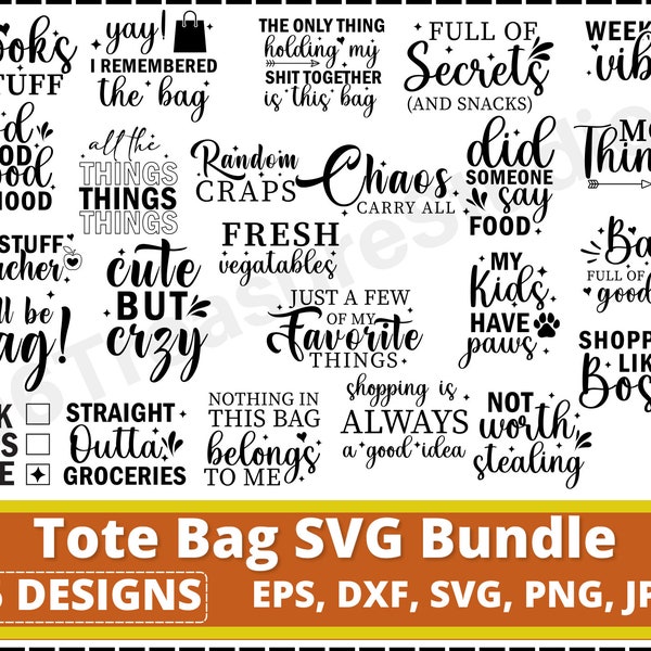 25 Diy Tote Bag svg Bundle dxf eps png pdf - funny tote bag quotes svg - canvas tote bag sayings svg cut files for cricut, Shopping Bag Svg