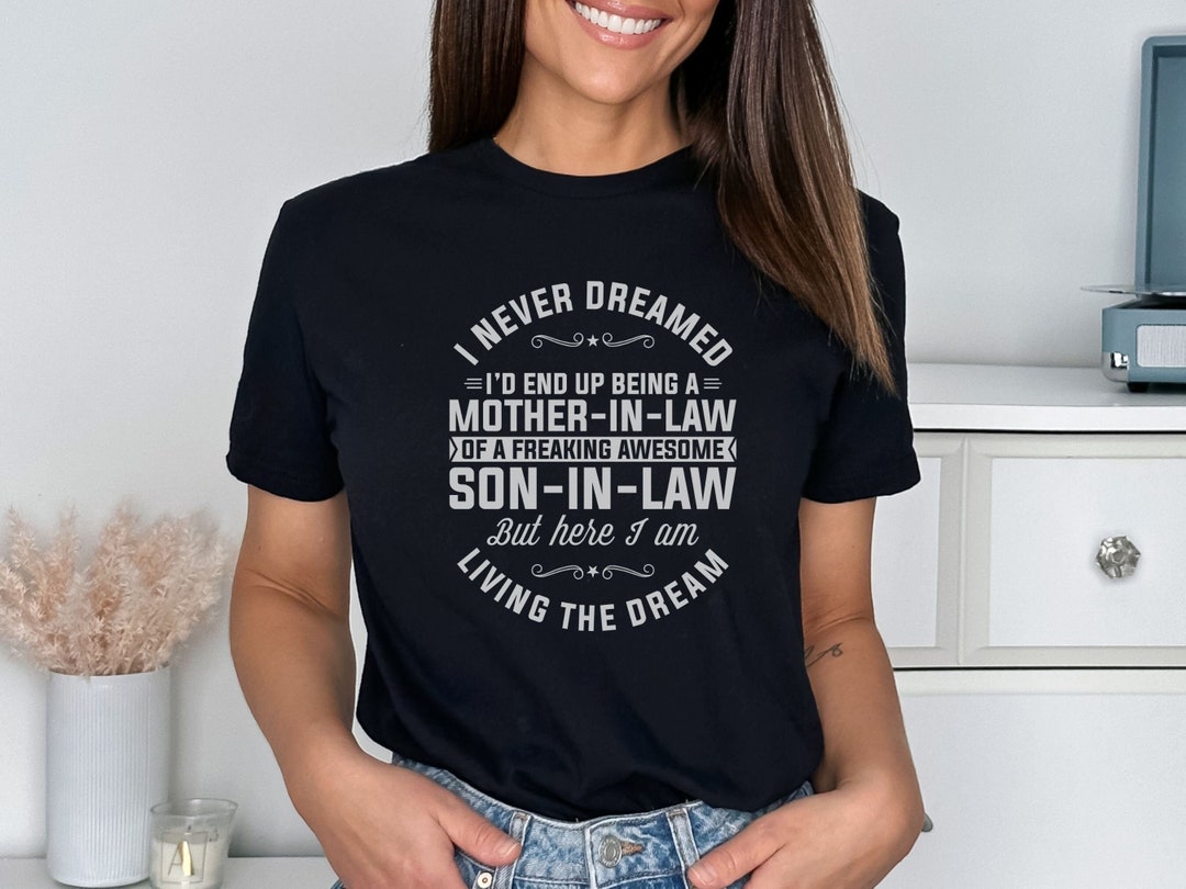 Funny Motherinlaw Shirt Mother in Law Gift Mothers Day Gift Etsy