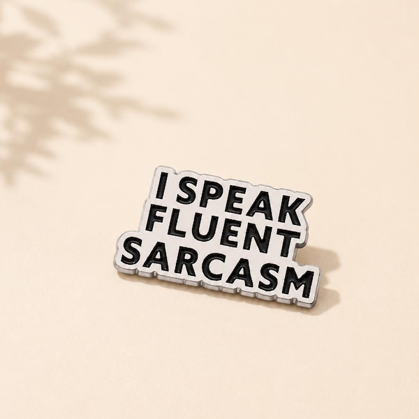 Emaille speld met droge humor, grappige sarcastische speld, reversspeld, rugzakspeld, jasspeld, harde emaille broche, grappig cadeau