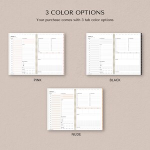 May include: Three different color options for a planner with a January calendar page open. The planner has a wire-o binding and a tabbed design. The color options are pink, black, and nude.