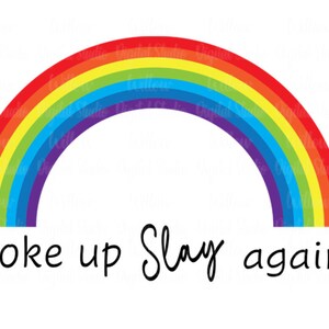 Woke Up Slay Again digital art download ~ sublimation PNG image ~ Commercial Licence Included