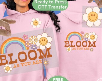Retro "Bloom As You Are" Direct to Film Transfer, Front & Back Ready to Press DTF, Groovy Inspirational DTF Heat Transfer, Inspirational DTF