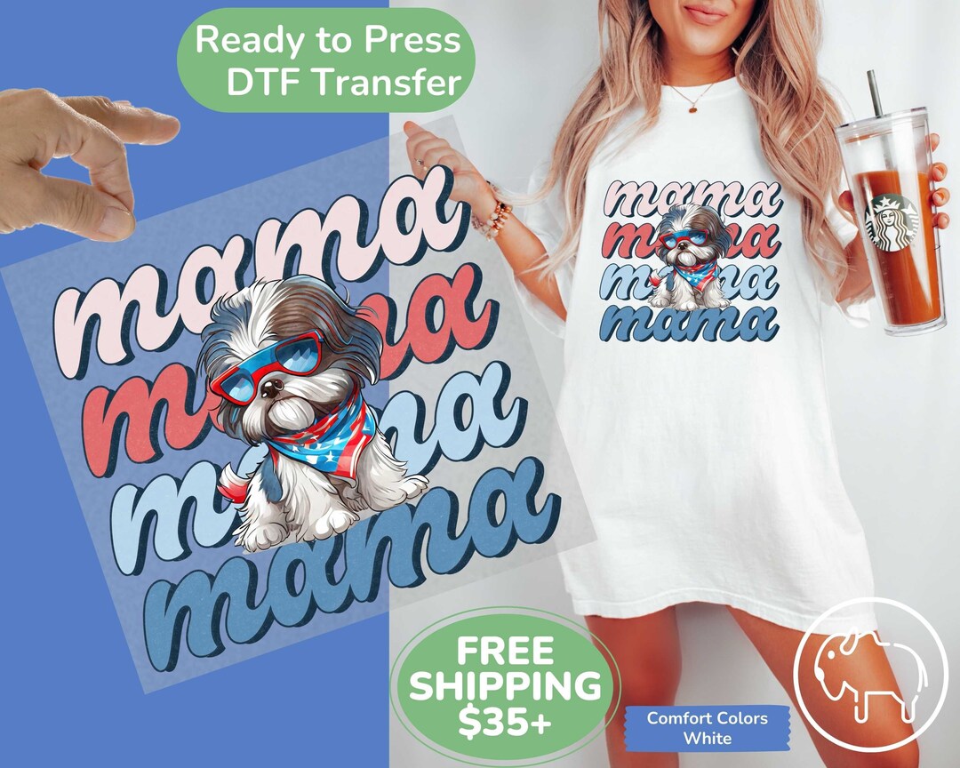 Shih Tzu Dog Mama Direct to Film Transfer, Dog Mom Ready to Press DTF ...