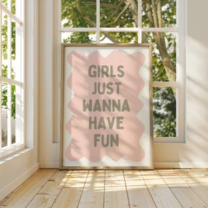 Girls Just Wanna Have Fun Artwork Long Live Girlhood Wall Art Inspirational Quote Print for Girl&#39;s Room Playroom Decor Girl&#39;s Bedroom Art