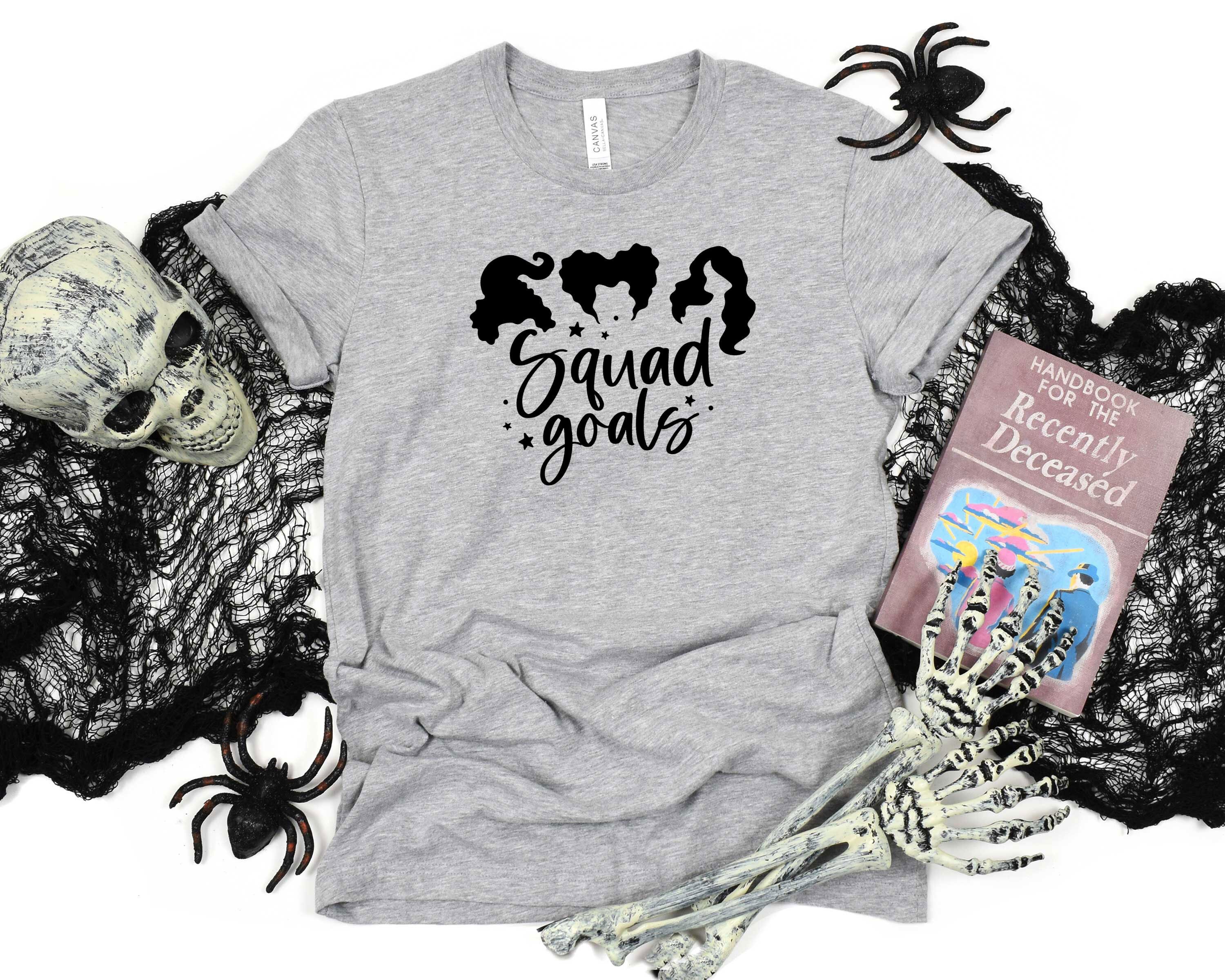 Discover Hocus Pocus Squad Goals - unisex tshirt. hocus pocus, it's just a bunch of hocus pocus, sanderson sisters shirt, halloween shirt