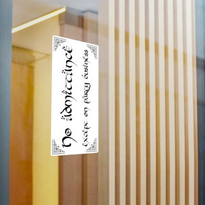 No Admittance Except on Party Business - Kiss-Cut Vinyl Sticker