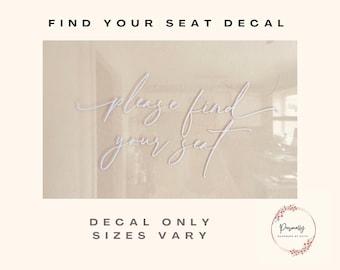 Wedding decals, please find your seat decal, wedding signs, diy wedding, wedding/events signs, please find your seat decal, signage, events