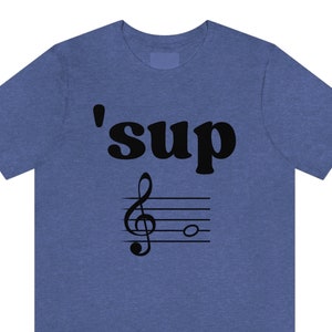 Sup G Funny Musical Slogan Tshirt, Music Note Sarcastic Joke T Shirt, African American Culture Slang Phrase Tee, Bold Print Unisex Crew Top