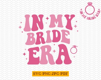 私の花嫁時代 SVG、結婚祝い、花嫁 PNG、結婚 PNG、私の花嫁時代 SVG、独身パーティー SVG、花嫁時代 PNG、花嫁 SVG