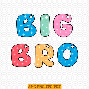 Big Bro SVG, Big Brother Svg, Gift For Big Brother Svg, Big Bro Png, Big Brother Png, Gift For Big Brother Png