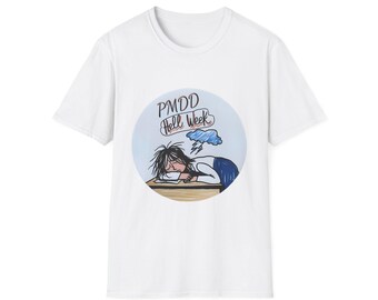 PMDD Hell Week T-Shirt, Softstyle Cotton, Mental Health Tee