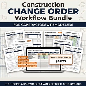 May include: A Construction Change Order Workflow Bundle for contractors and remodelers featuring a laptop displaying a Pending Approval Dashboard and various printed forms including a Change Order Log, Cost Calculator, and Photo Evidence Form.