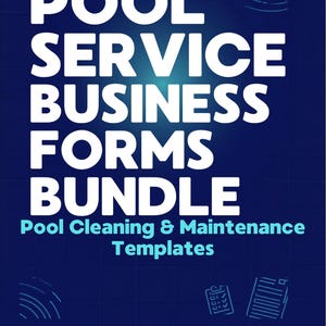 Może przedstawiać: Niebieska grafika z białym tekstem, który brzmi „POOL SERVICE BUSINESS FORMS BUNDLE”. Poniżej napisano „Pool Cleaning & Maintenance Templates”. Na dole wymieniono „Invoice • Estimate • Checklist • Contract • Route Sheet”.