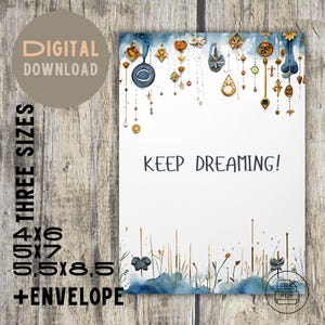 Card of Dreamers - Graziosa nota ad acquerello / Continua a sognare / Regalo stampabile / Arte elegante con busta abbinata, download digitale, file PDF