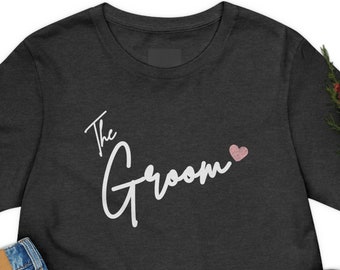 The Groom Shirt, Groom T-shirt, engagement shirt, wedding gift, wedding T-Shirt, groom tee, groom gift, Bride And Groom,Bachelor party.