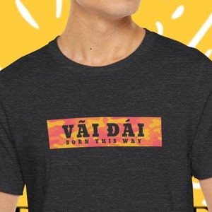 Vai Dai Vietnamese Street T-shirt,Vietnam Tee,funny tshirt,parody shirt,hanoi,ham choi,dia ga,Hop phap,Cho that,Lam Bieng,Pha,Co Ban,