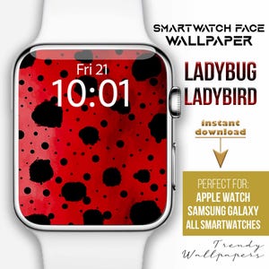 Pode incluir: Um smartwatch com uma pulseira branca exibe um papel de parede com tema de joaninha. O mostrador do relógio apresenta um fundo vermelho com manchas pretas, a hora 10:01 e a data Sex 21. O texto diz "LADYBUG LADYBIRD" e "SMARTWATCH FACE WALLPAPER."