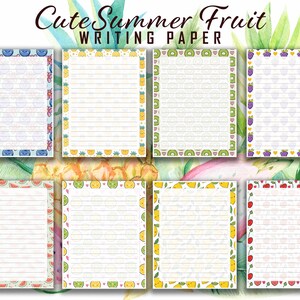 May include: Collection of lined writing paper sheets with colorful fruit-themed borders. Designs include blueberries, pineapples, kiwi, grapes, watermelon, limes, lemons, and cherries. The text "Cute Summer Fruit Writing Paper" is at the top.