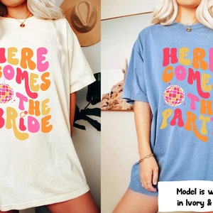Groovy Bachelorette Party Shirts, Retro Bachelorette Shirt, Here Come The Bride Shirt, Retro Bride, Bridal Party Shirt Women,Bridesmaid Gift