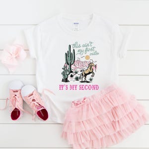 This ain&#39;t my First Rodeo is my Second Birthday Shirt, Girl Cowboy Birthday Shirt, My Second Rodeo Birthday Shirt, Western Birthday Shirt