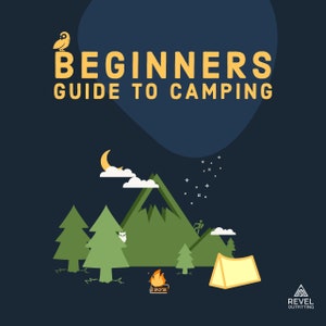 Beginners Guide to Camping
