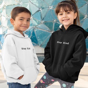 Stay Kind Kids Pullover Hoodie Soft Cotton Fleece Great Gift for Children