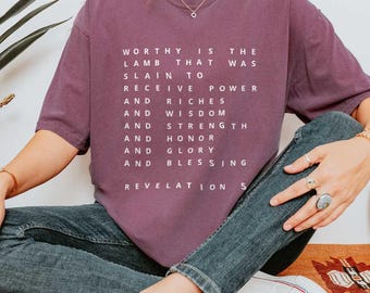 Worthy is the Lamb T-shirt, Revelations 5 Worship Shirt, Comfy Church Fit, Comfort Colors Christian Tee