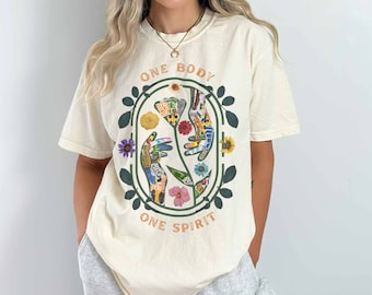 One Body One Spirit Christian T-shirt Flower Collage Tshirt Faith Shirt One Spirit One Body Ephesians 4 T-shirt Jesus Shirt Bible Verse Tee