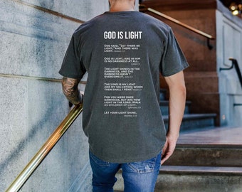 God Is Light Street Evangelism T-shirt | 1 John 1:5 Tshirt, Genesis, Pslam 27, Ephesians 5, Matthew 5, Gospel Tee, Good News Jesus Shirt