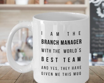 Branch Manager Mug, Branch Manager Coffee Mug, Branch Manager Gifts