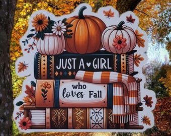 Sticker herfstboekliefhebber | Sticker Just a Girl Who Loves Fall | Sticker herfstboeken en pompoenen | Gezellig lezerscadeau | Matte vinylsticker