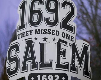 1692 They Missed One Salem Sticker | Salem Witch Trials Sticker | Witchy Halloween Decal | Spooky Salem Massachusetts | Gothic Witch Sticker