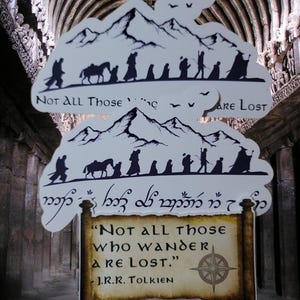 Pegatina de El Señor de los Anillos: "No todos los que vagan están perdidos..."