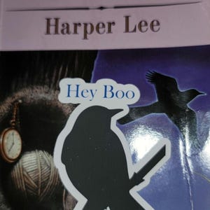 Hey Boo - Cutout Sticker inspiriert von Harper Lees To Kill a Mockingbird