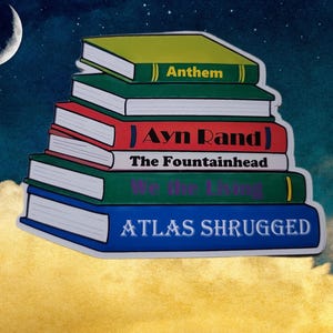 Pode incluir: Uma pilha de livros coloridos com títulos como "Anthem", "Ayn Rand" e "Atlas Shrugged". Os livros são de várias cores, incluindo verde, vermelho e azul, num fundo de céu noturno com lua e estrelas.